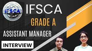 IFSCA Grade A Interview  IFSCA Assistant Manager interview questions  ifsca grade a officer [upl. by Inesita890]