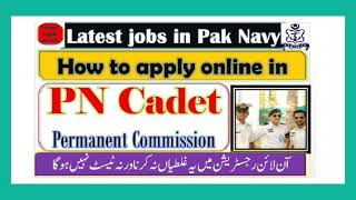 Join Pak navy a PN cadet 2021 How to apply online in PN cadet PN cadet online registration 20212022 [upl. by Anissa595]