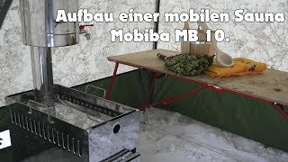 Aufbau einer mobilen Sauna Mobiba MB 10  Harz [upl. by Skilken]