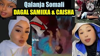 DAGAAL LIVE AH SAMIIXA QALIIL SODAG ISKA KEY CELI amp QALANJA SOMALIA DAGALKA SO GASHAY😱 [upl. by Lennahs]