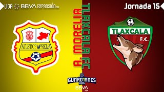 Resumen  Atlético Morelia 3  0 Tlaxcala  Liga BBVA Expansión MX [upl. by Orfield]