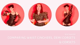 Comparing Waist Cinchers and Corsets [upl. by Xonk]