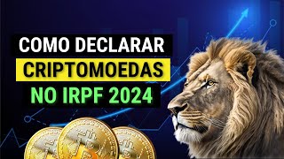 🔔Como Declarar Suas Criptomoedas no Imposto de Renda 2024  CriptoX [upl. by Nylarad]