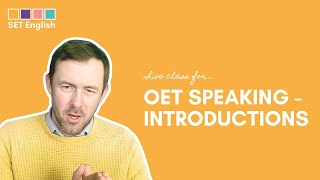 OET Speaking  Introductions [upl. by Theone]