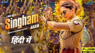 Singham Again 2024  Full hd movie  Deepika Padukone  Ajay devgan Bollywood latest Hindi movie [upl. by Frederich]