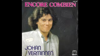 JOHAN VERMINNEN  Encore combien 45T  1980 [upl. by Enyrehtac]