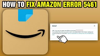 How To Fix Amazon Error 5461 [upl. by Ardnauq409]