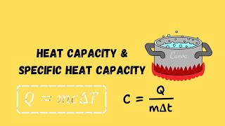 Heat Capacity and Specific Heat Capacity Chapter 9 Thermal Properties of Matter Physics 9th [upl. by Merdith]