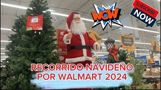 Recorrido Navideño por Walmart 2024  Prichos [upl. by Haleehs]