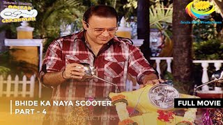 Bhide Ka Naya Scooter  FULL MOVIE  PART 4 I Taarak Mehta Ka Ooltah Chashmah Ep 1595 to 1598 [upl. by Rosalia]