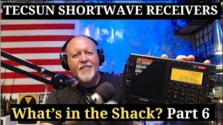 Whats in the Shack Part 6 Tecsun Shortwave Receivers [upl. by Ahders51]