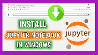 How To Install Jupyter Notebook In Windows 1110  Jupyter Notebook Install In Windows [upl. by Nylasor]