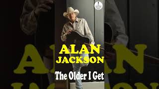 Alan Jackson  The Older I Get Shorts [upl. by Acinomal]