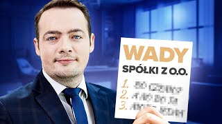 Wady spółki z oo i jak je przekuć na zalety  Prawnik Wyjaśnia [upl. by Tove714]