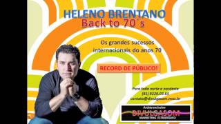 Heleno Brentano  Back to 70s [upl. by Grethel616]