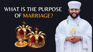 The Purpose of Marriage and Overcoming its Challenges [upl. by Harpp]