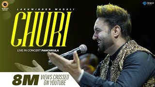 Churi – Live  Lakhwinder Wadali  Sufi Mehfil  My FM  Panchkula  Wadali Brothers [upl. by Serilda]