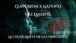 LExpérience Gateway  Les Documents Secrets de la CIA [upl. by Tanney386]