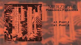 Merzbow  Paradoxa Paradoxa 1982 [upl. by Janna]