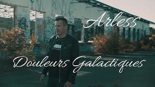 Arless  Douleurs Galactiques  Prod Harmo Nizer [upl. by Asalocin]