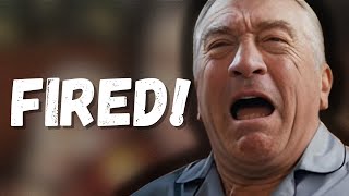 ROBERT DE NIRO INSANE MELTDOWN AFTER GETTING FIRED SAYS THE WORST THING IN HISTORY TOTAL FAILURE [upl. by Alyosha]