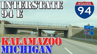 I94 East  Kalamazoo  Michigan  4K Highway Drive [upl. by Tarra491]