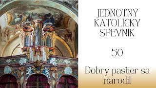 JKS 50 Dobrý pastier sa narodil [upl. by Dannie71]