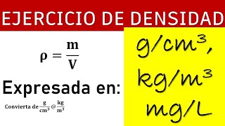 Ejercicio de densidad expresada en kgm3 gcm3 gL parte 2 [upl. by Namyl]