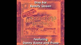 Moonshine BanditsDive Bar Beauty Queen [upl. by Enaitsirk]