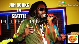 Jah Bouks in Seattle  Full Feature [upl. by Oliviero]