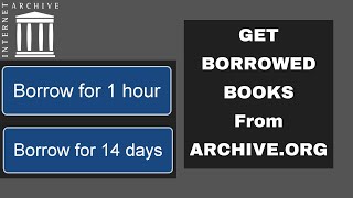 How to get Borrowed Books from Archiveorg Available for 1 Hour and 14 Days [upl. by Carlyle730]