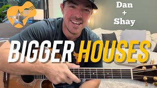 Bigger Houses  Dan  Shay  Beginner Guitar Lesson [upl. by Rhine838]