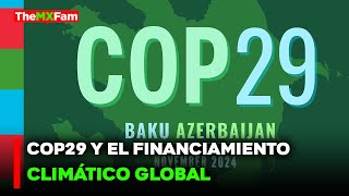 COP29 ¿QUIÉN PAGARÁ POR LA LUCHA CONTRA EL CAMBIO CLIMÁTICO  VampA en vivo [upl. by Kerman]