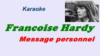 Francoise Hardy  Message personnel  Karaoke [upl. by Niltag]