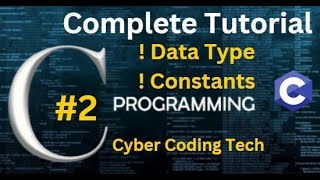 2 What is Datatype and Const  C programing series  Beginner to Advance  In Hindi mai [upl. by Ehlke]