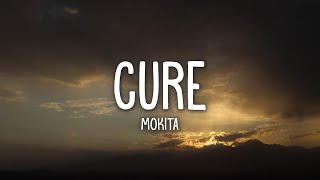 Mokita  Cure Lyrics [upl. by Anpas156]