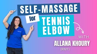 SelfMassage for Tennis Elbow Lateral Epicondylitis [upl. by Naujet]