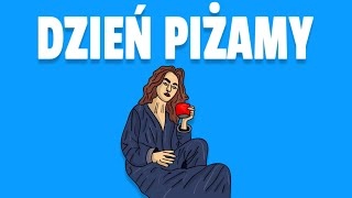 DZIEŃ PIŻAMY [upl. by Ecinereb]