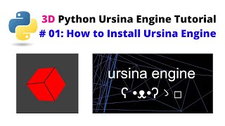 Ursina Engine – 3D Python Game Engine Tutorial  01 How to Install Ursina Engine [upl. by Lipman570]