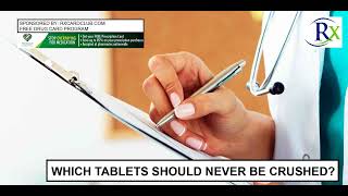 Which Tablets Should Never Be Crushed [upl. by Christiane19]