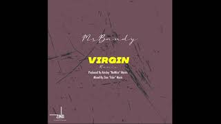 MsBandy  Virgin Remix Official Audio [upl. by Belia]