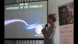 Témoignage dune Expérience de Mort Imminente EMI  Karinne Roquet [upl. by Alleunamme]