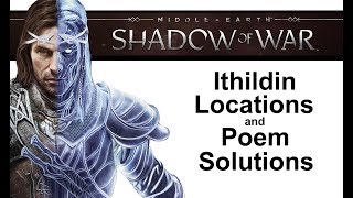 Middle Earth Shadow of War  Ithildin Locations  Poem Solves [upl. by Emelin]