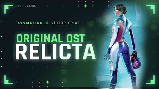 RELICTA OST  Making Of [upl. by Elmira195]