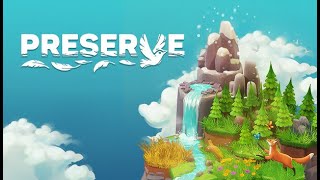 Preserve cozy nature builderearly access  first time play [upl. by Naras646]