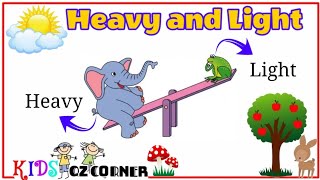 Heavy and Light Objects  Comparison for kids  Kids educational video [upl. by Noiraa497]