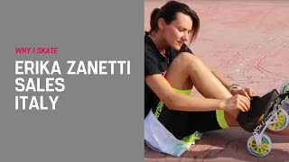 Why I Skate  Erika Zanetti Sales and Marketing Italy [upl. by Esinek]