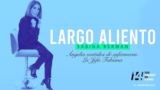 Largo Aliento  Ángeles vestidos de enfermeras La jefa Fabiana [upl. by Odelet]