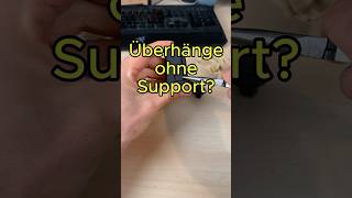 Überhänge ohne Support Drucken 😱 3DDruckTipps [upl. by Bradlee223]