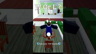 W or L  Bloxfruits [upl. by Now]